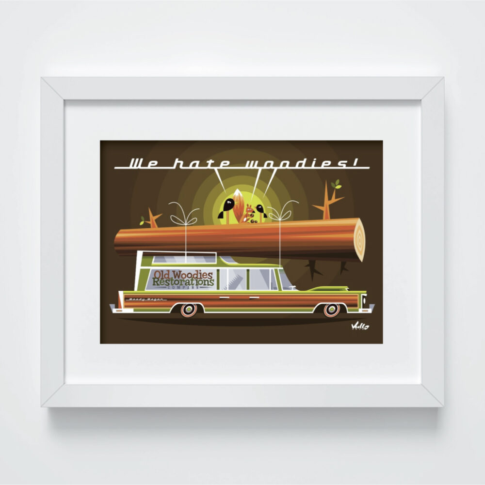 We Hate Woodies postcard with frame