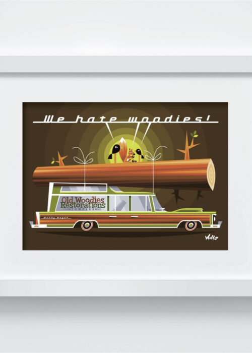 We Hate Woodies postcard with frame